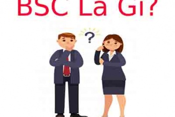 BSC là gì? BSC thường được sử dụng như thế nào?
