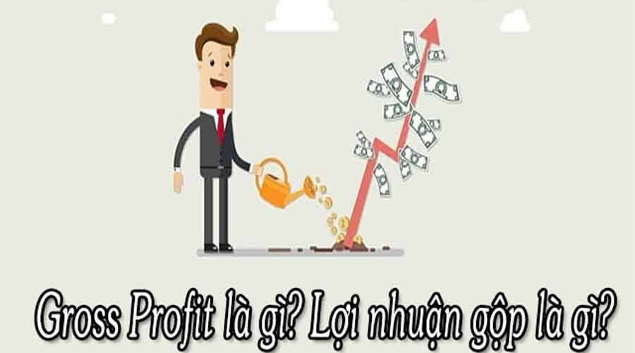 Gross Profit là gì?