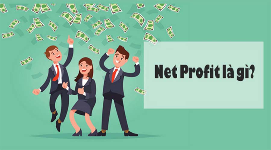 Net profit là gì?