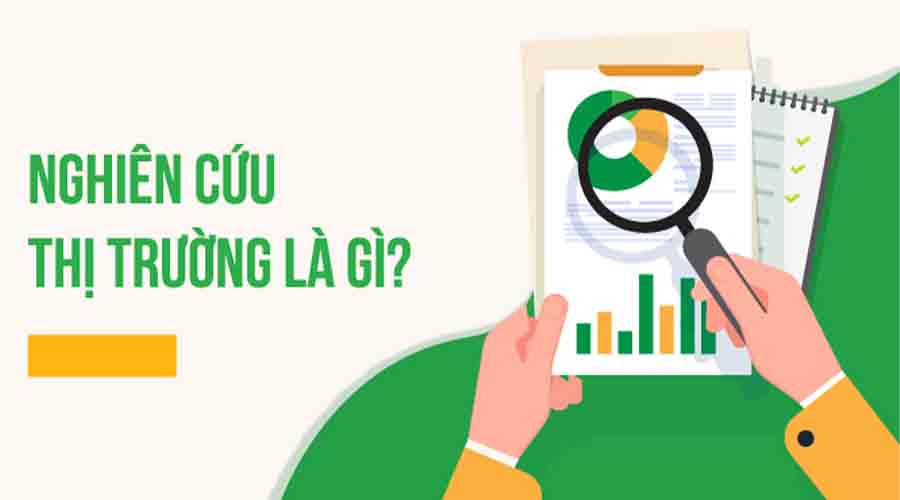 Nghiên cứu thị trường là gì?